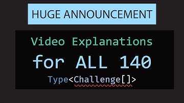 BIG NEWS: All 140 TypeScript Challenges - Video Solutions and Explanations