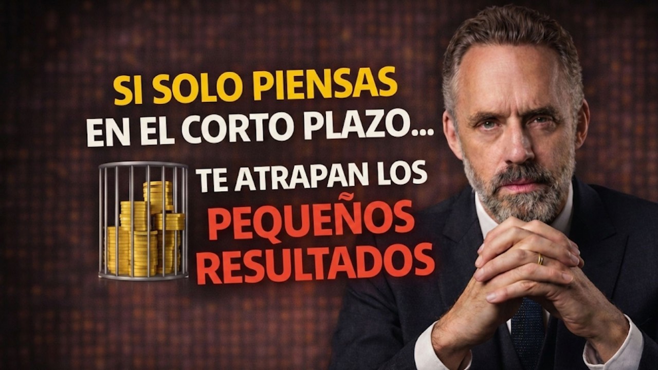 Si Solo Piensas en el Corto Plazo, Tu Vida Se Quedará Pequeña | Mentalidad de Largo Plazo