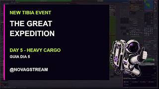 The Great Expedition Day 5 Guide | Heavy Cargo | Tibia 2026