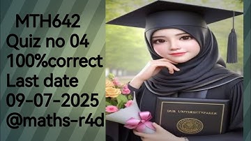 Mth642 quiz no 04
