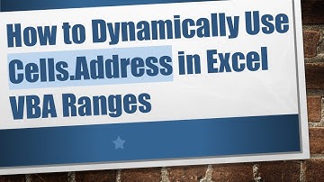 How to Dynamically Use Cells.Address in Excel VBA Ranges