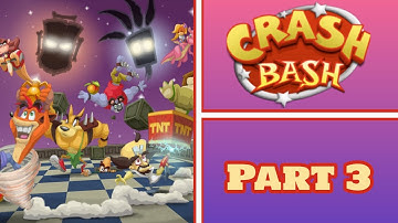 Crash Bash 200% Playthrough | Warp Room 3 Trophies, Gems, Crystals + Komodo Bros. | Part 3