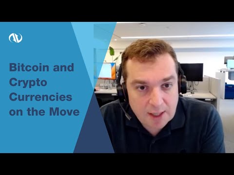 Bitcoin and Crypto Currencies on the Move