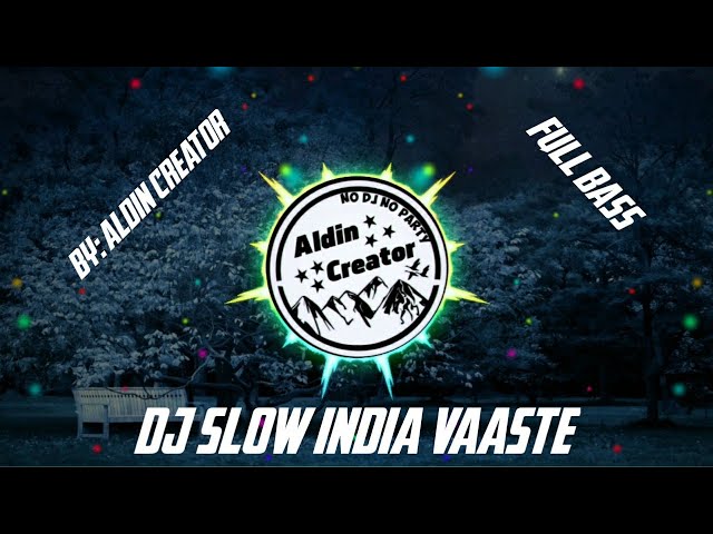 DJ TIKTOK!! DJ SLOW INDIA - VAASTE (DJ 30 detik) class=