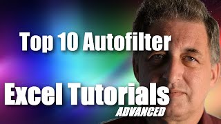 #24 Excel 365 Tutorial Advanced - Top 10 AutoFilter