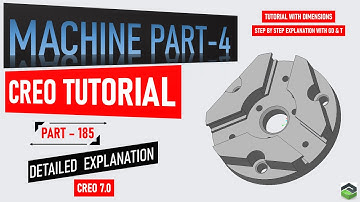 Designing 3D " MACHINE PART-4 " in Creo7.0. Full tutorial video with detailed explanation.