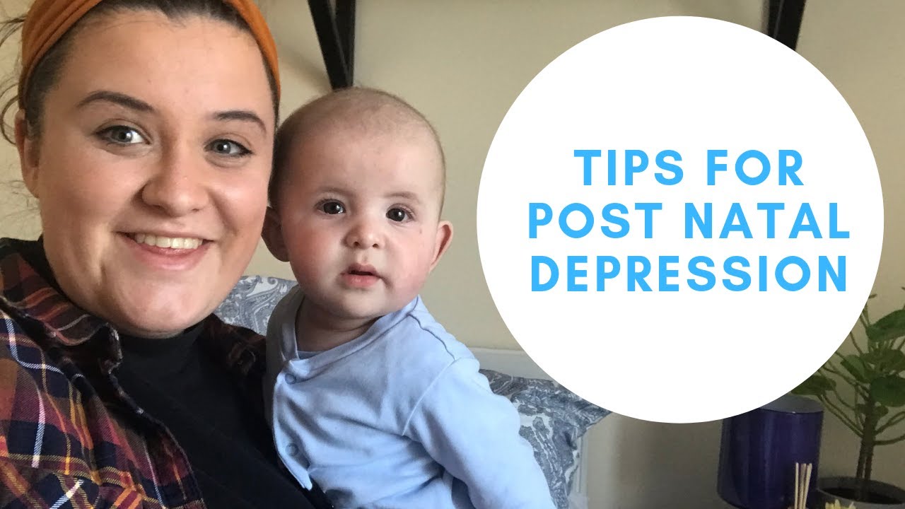 Tips for Post Natal Depression- Mental Health Awareness Week
