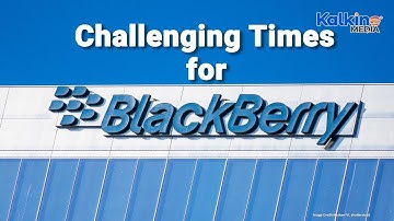 Why is BlackBerry worried about its cybersecurity business? | Kalkine Media