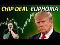 Chip Deal EUPHORIA | Will Trump's Market Sell The News?