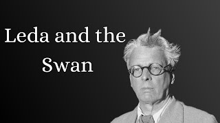 Leda and the Swan by W.B. Yeats