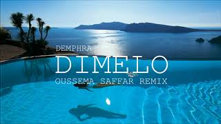 Demphra - Dimelo (Oussema Saffar Extended Remix) Resimi