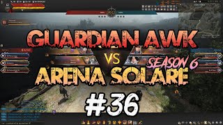 [Black Desert] Awakening Guardian PvP - Arena Solare Season 6 #36