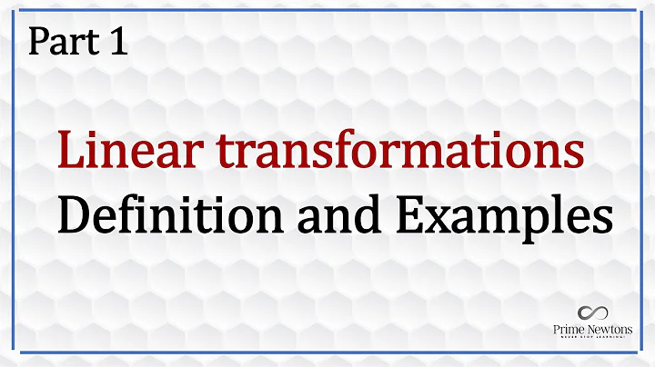 Linear transformations ( Part 1)
