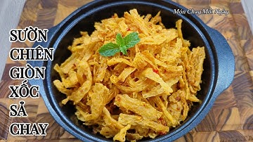 Mẹo CHIÊN SƯỜN GIÒN LÂU - Sườn Non Chay Chiên Giòn Xốc Sả| Món Chay Mỗi Ngày| Vegetarian
