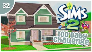 MOVING ON UP!! 🏡 | The Sims 2 100 Baby Challenge - Part 32