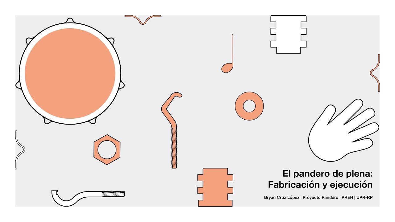 El pandero de plena  Fabricación y ejecución | Proyecto Pandero
