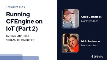 CFEngine: The agent is in 6 - Running CFEngine on IoT (Part 2)