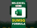 SUMSQ Formula in Excel | Excel Formulas &amp; Functions | #shorts #excel