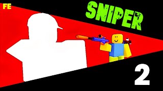 Roblox Script Showcase : Fe Sniper 2