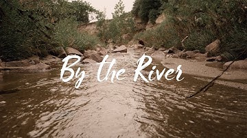 Noted Memory - By the River (Official Video)