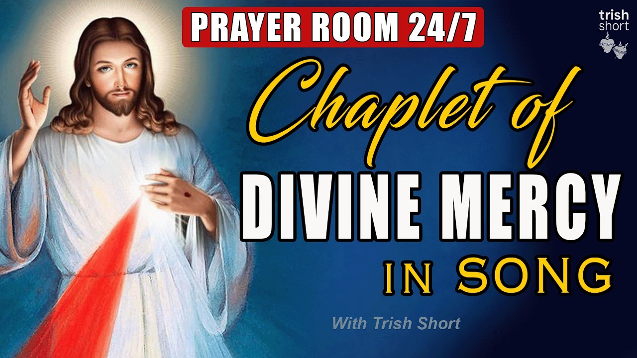 🔴 Divine Mercy in Song Prayer Room 24/7 🙏🏻The Chaplet of Divine Mercy in Song