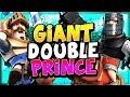 PRINCE GOT BUFFED! TOP 100 LADDER with GIANT DOUBLE PRINCE! - CLASH ROYALE
