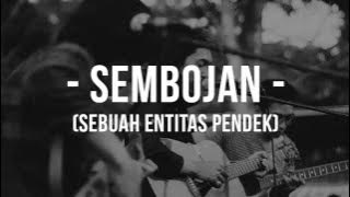 Tigapagi - Sembojan (Sebuah Entitas Pendek)
