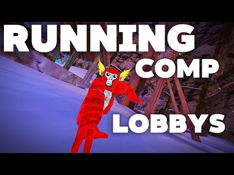 RUNNING COMP LOBBYS! (yes I'm back)