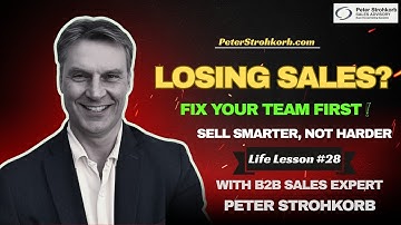 Are you losing sales because of your team? Sell smarter, not harder| Sales tips with Peter Strohkorb