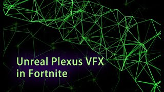 Plexus VFX in Fortnite