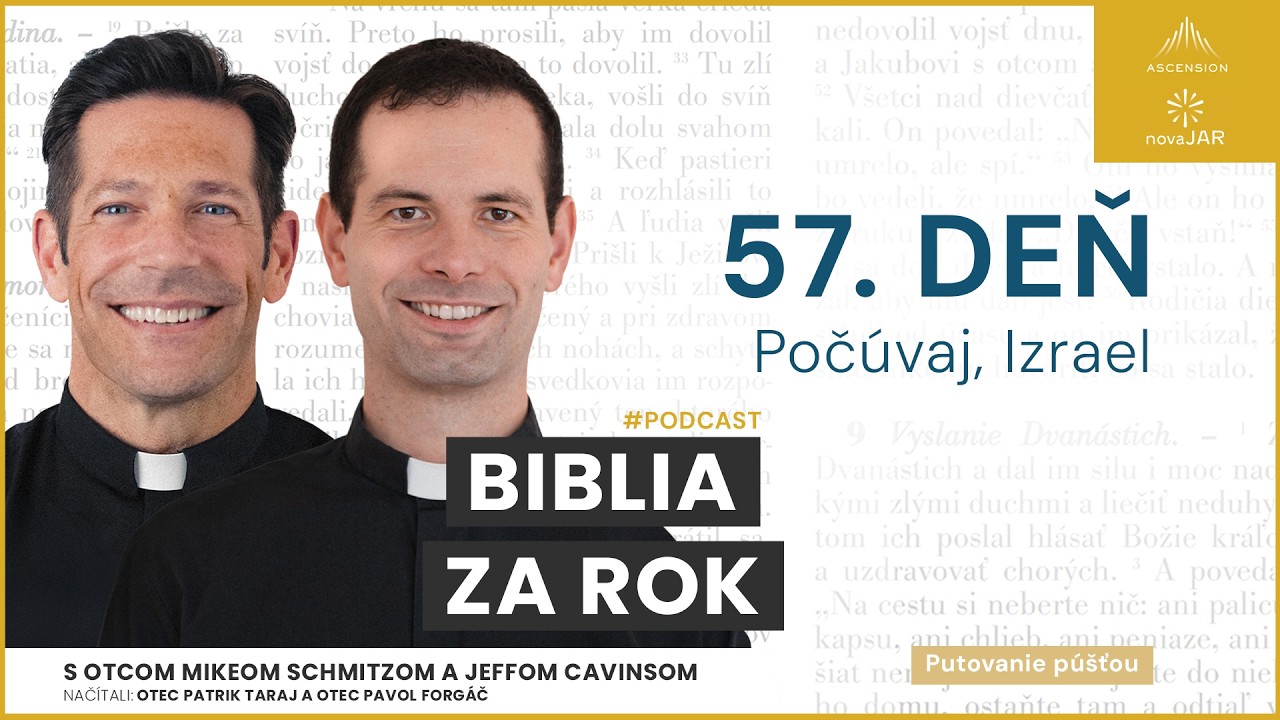 Deň 57: Počúvaj, Izrael — Biblia za rok (s otcom Mikeom Schmitzom)