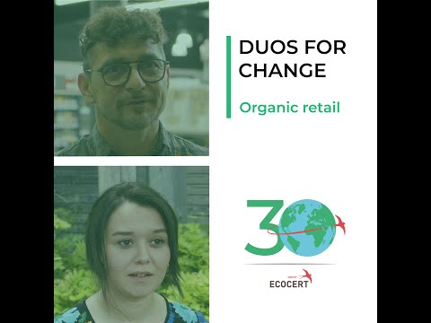 Duos for change #6 - Organic retail / Distribution de produits Bio