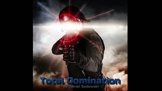Daniel Sadowski - Total Domination ( Slowed & Reverbed )