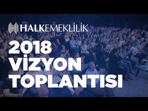 2018 Halk Emeklilik Vizyon Toplantısı - 