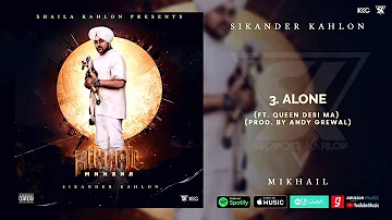 Sikander Kahlon - Alone (Audio) ft. Queen Desi Ma