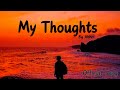My thoughts  offical song   by abhiii  new sad rap song 