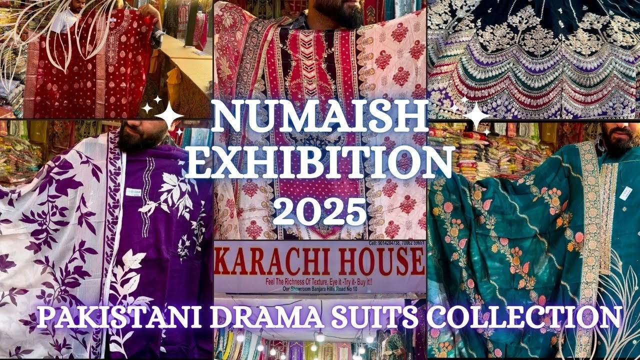 PAKISTANI DRAMA SUITS 😱🤩😱at NUMAISH EXHIBITION HYDERABAD 2025 - KARACHI HOUSE | TOUR with PRICES.✨👌