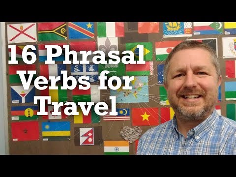 Learn 16 English Phrasal Verbs for Travel