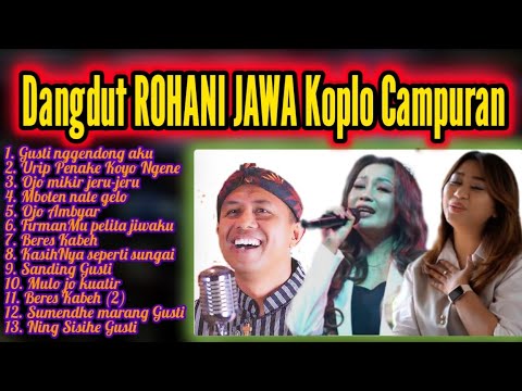 Dangdut Koplo (Lagu ROHANI Kristen Terbaru DANGDUT JAWA Campuran Penyemangat 2025)