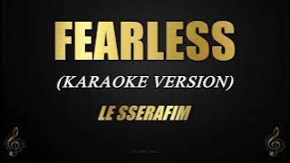 FEARLESS - LE SSERAFIM (Karaoke)