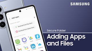 Add apps and files to Secure Folder for protection | Samsung US screenshot 4