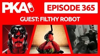 PKA 365 w/Filthy - Dr.  Disrespect Cheats on Wife, Chocolate Buttholes, Taylor's PE Antics