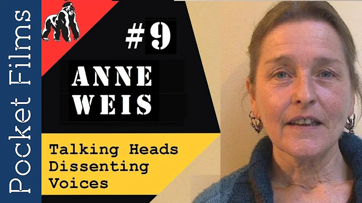 Talking Heads, Dissenting Voices #9 Anne Weis