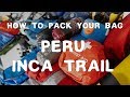 Inca Trail Trek to Machu Picchu - What do I need to Pack? | The Bucket List Company