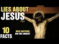 10 Biggest Lies About Jesus - Part 2