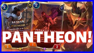 CANAVAR PANTHEON! Akshan/Pantheon Midrange Destesi [Legends of Runeterra] LoR