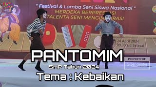 Pantomim FLS2N Jenjang SMP Tahun 2024 Tema Kebaikan