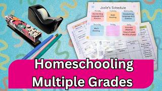 Our Homeschool Daily Schedule: 1st, 7th, & 10th Grades 