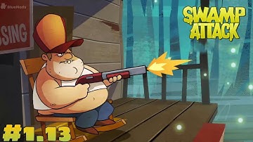 Swamp Attack : Episode 1.13 - It