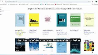 Accessing the ASA’s Members-Only Journals
Welcome! This tutorial shows you how to access one of our unique membership benefits: the ASA’s journals. Additionally, you have complimentary access to a whole host of journals published by our partner, Taylor & Francis. You can log in anytime with your ASA credentials to read them.
Log in with your ASA credentials to access these publications: https://amstat.tandfonline.com/ Accessing the ASA’s Members-Only Journals